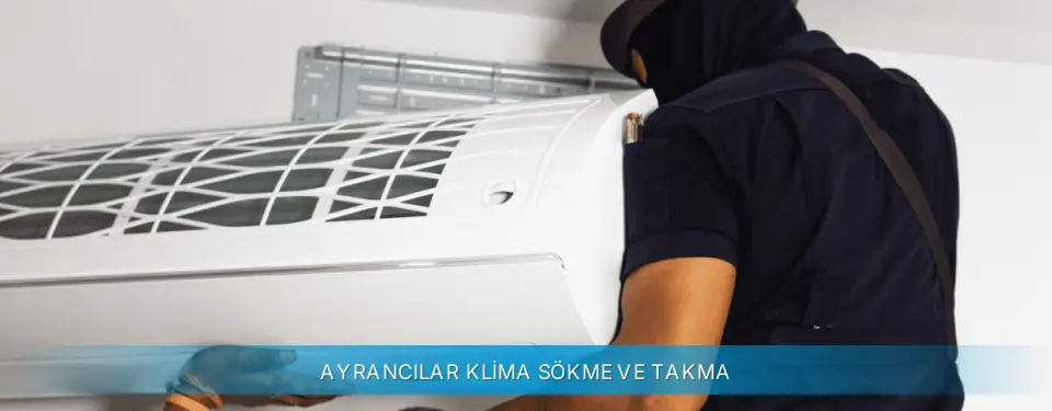 Ayrancılar İlçemi Altus Klima Sökme ve Takma